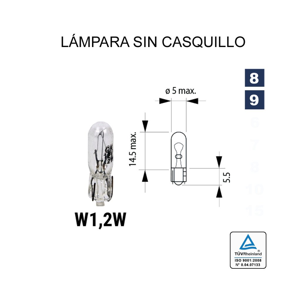 Lâmpada sem soquete T5 W1.2 12V (W2x4.6d)