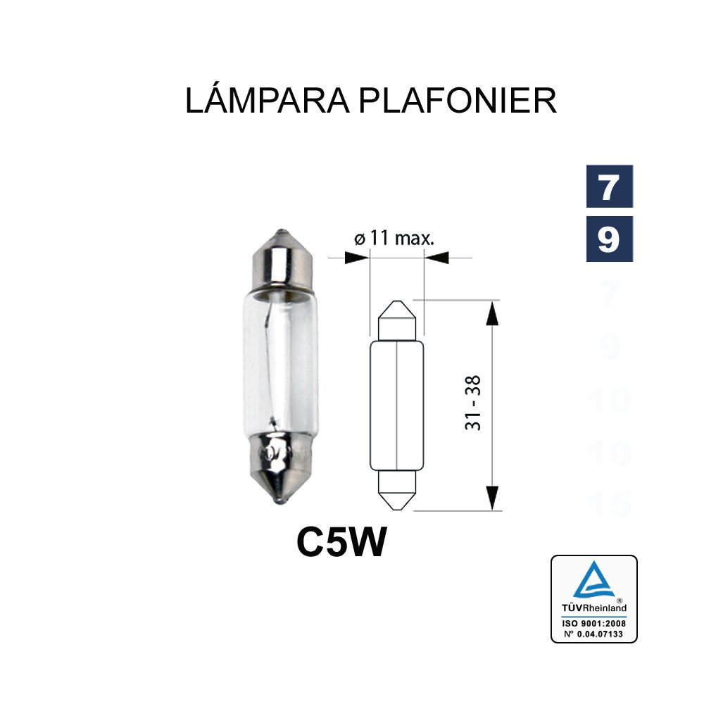 Lâmpada Plafonier C5W 12V 5W o11x38 mm Lâmpada Plafonier C5W 12V 5W o11x38 mm